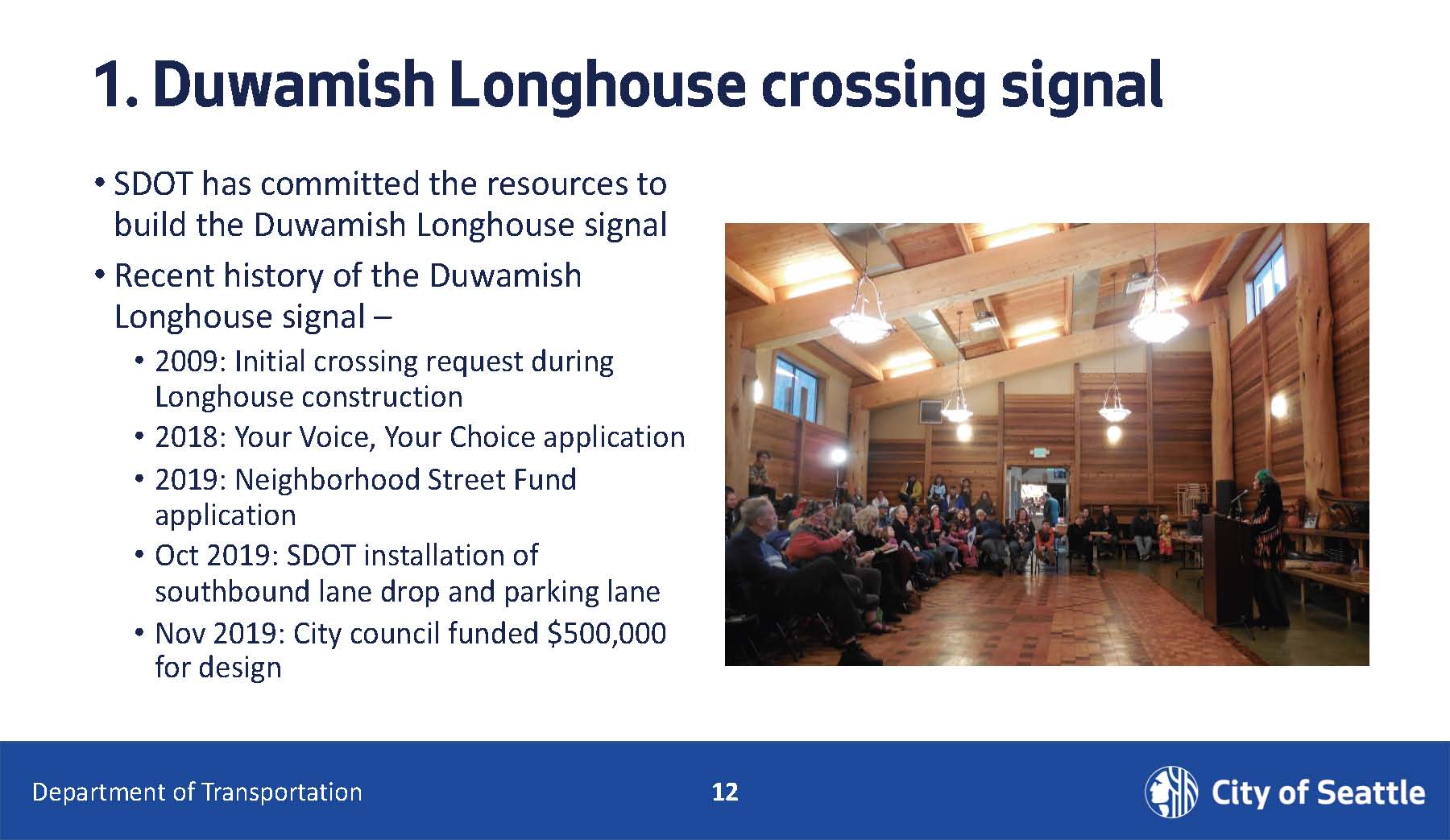 Duwamish Long House crossing
